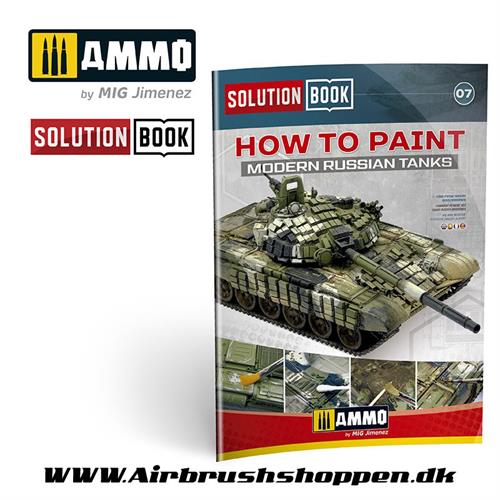 AMIG 6518 SOLUTION BOOK HOW TO PAINT MODERN RUSSIAN TANKS (Multilingual)